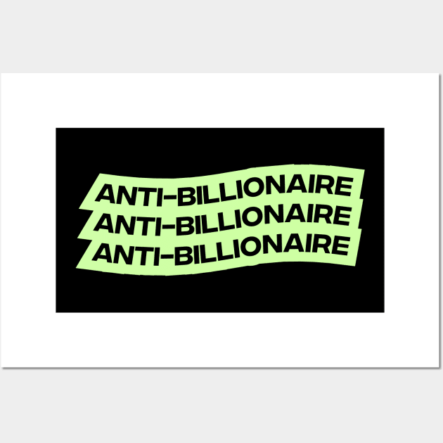 Anti Billionaire Wall Art by Football from the Left